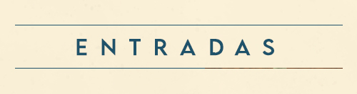 entradas